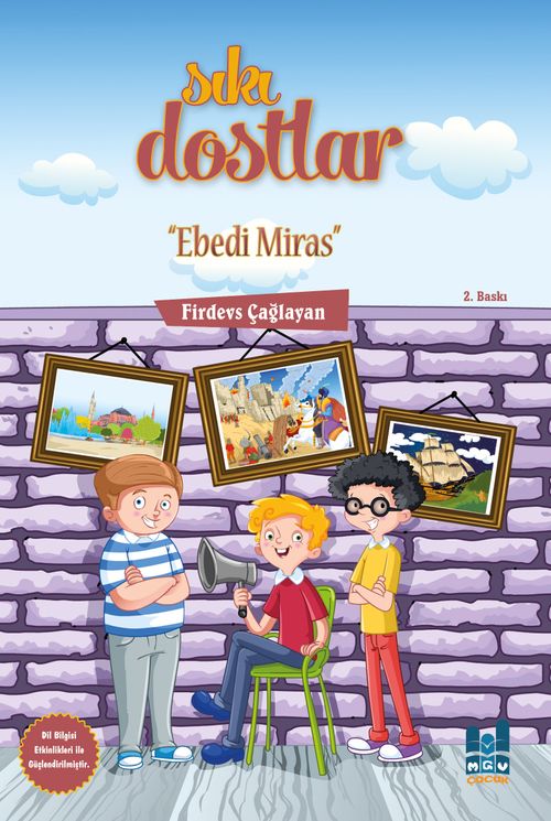 Sıkı Dostlar / Ebedi Miras