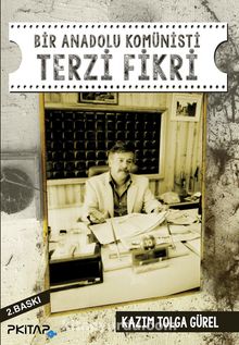 Bir Anadolu Komünisti Terzi Fikri - Kazım Tolga Gürel