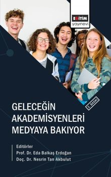 Geleceğin Akademisyenleri Medyaya Bakıyor 