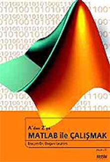 A'dan Z'ye Matlab ile Çalışmak