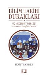 Bilim Tarihi Durakları