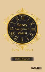 Saray Saatçisinin Varisi