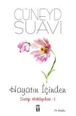 Hayatın İçinden Sevgi Hikayeleri 1