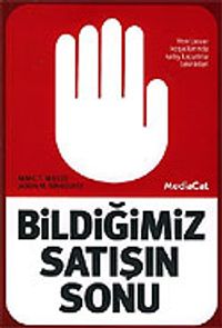 Bildiğimiz Satışın Sonu