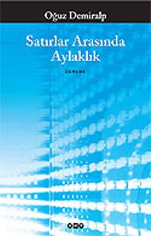 Satırlar Arasında Aylaklık