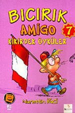 Ders Arası Kikiri 7 / Bıcırık Amigo