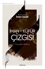 İman ve Küfür Çizgisi (Faysalü't Tefrika)
