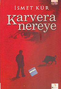 Karvera Nereye