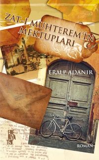 Zatı Muhterem’in Mektupları