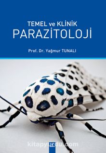 Temel ve Klinik Parazitoloji - Prof.Dr. Yağmur Tunalı