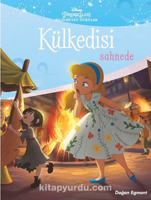 Disney Prensesleri Bilinmeyen Öyküler & Külkedisi Sahnede - Kolektif