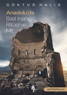 Anadolu'da Batıl İnanış, Ritüel ve Mit 