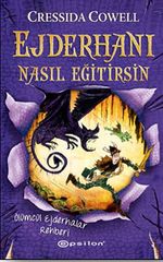 Ejderhanı Nasıl Eğitirsin 6 & Ölümcül Ejderhalar Rehberi