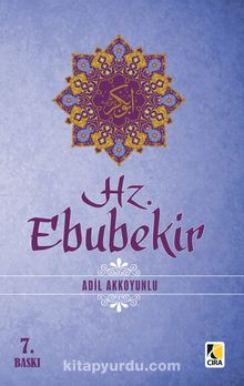 Hz. Ebubekir - Adil Akkoyunlu