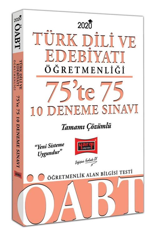 2020 ÖABT Türk Dili ve Edebiyatı Öğretmenliği 75'te 75 Tamamı Çözümlü 10 Deneme Sınavı
