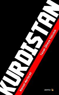 Kürdistan & Yasak Ülkeye Yolculuk