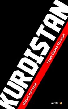 Kürdistan & Yasak Ülkeye Yolculuk