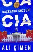 Başkanın Gözleri: CIA