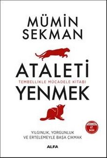 Kişisel Ataleti Yenmek - Mümin Sekman