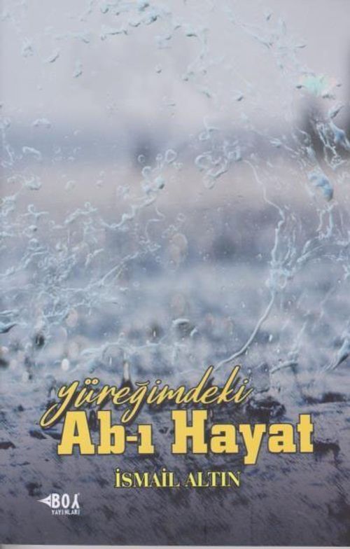 Yüreğimdeki Ab-ı Hayat