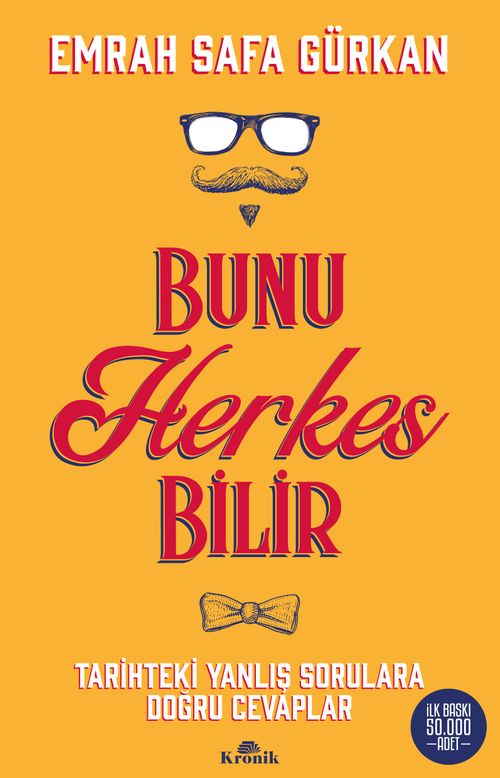 Bunu Herkes Bilir & Tarihte Yanlış Sorulara Doğru Cevaplar