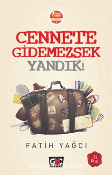 Cennete Gidemezsek Yandık! - Fatih Yağcı