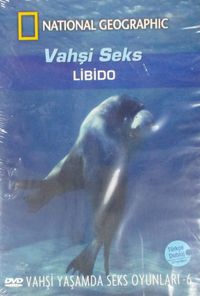 National Geographic: Vahşi Seks 6 (Libido)