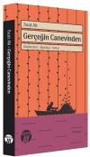 Ger&ccedil;eğin Canevinden & D&uuml;ş&uuml;nceler, Hatıralar, Notlar