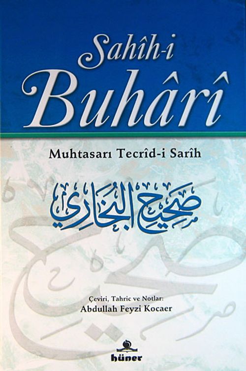 Sahih-i Buhari / Muhtasarı Tecrid-i Sarih (Tek Cilt )