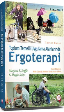 Toplum Temelli Uygulama Alanlarında Ergoterapi