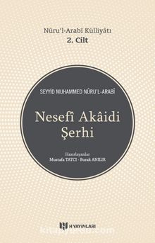 Nesefi Akaidi Şerhi - Nuru’l-Arabi Külliyatı (2. Cilt)