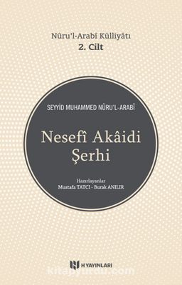 Nesefi Akaidi Şerhi - Nuru’l-Arabi Külliyatı (2. Cilt)