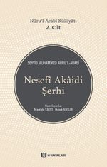 Nesefi Akaidi Şerhi - Nuru'l-Arabi Külliyatı (2. Cilt)