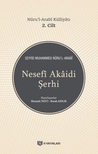 Nesefi Akaidi Şerhi - Nuru'l-Arabi Külliyatı (2. Cilt)