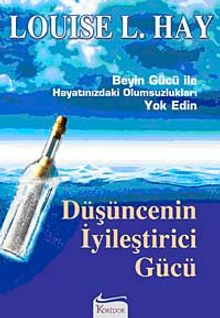Düşüncenin İyileştirici Gücü