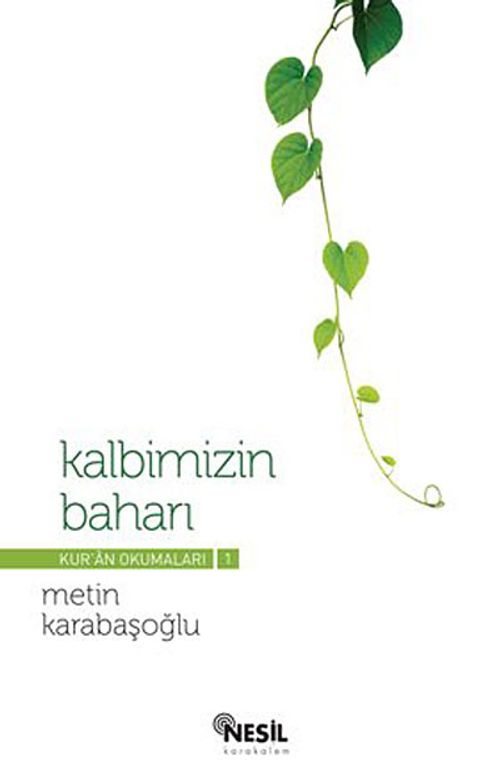 Kalbimizin Baharı & Kur'an Okumaları-1