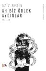 Ah Biz Ödlek Aydınlar