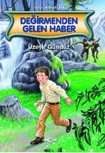 Değirmenden Gelen Haber