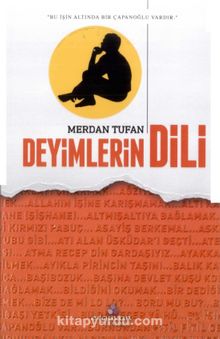 Deyimlerin Dili - Merdan Tufan