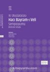 IV. Uluslararası Hacı Bayram-ı Veli Sempozyumu Bildiriler Kitabı