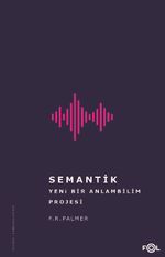 Semantik & Yeni Bir Anlambilim Projesi