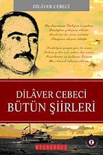 Dilaver Cebeci Bütün Şiirleri