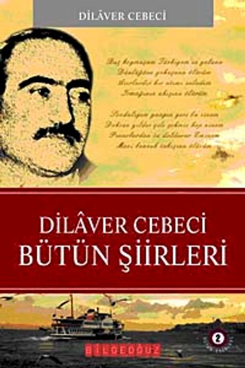 Dilaver Cebeci Bütün Şiirleri