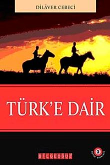 Türk'e Dair
