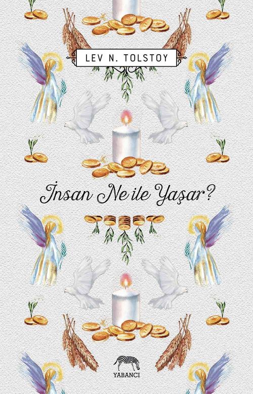 İnsan Ne ile Yaşar? 