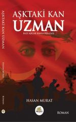 Aşktaki Kan Uzman & Bazı Aşklar Kanla Beslenir