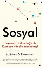 Sosyal & Beynimiz Neden Bağlantı Kurmaya Yönelik Yapılanmış?