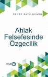 Ahlak Felsefesinde &Ouml;zgecilik
