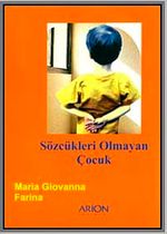 Sözcükleri Olmayan Çocuk