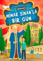 Mimar Sinan'la Bir Gün